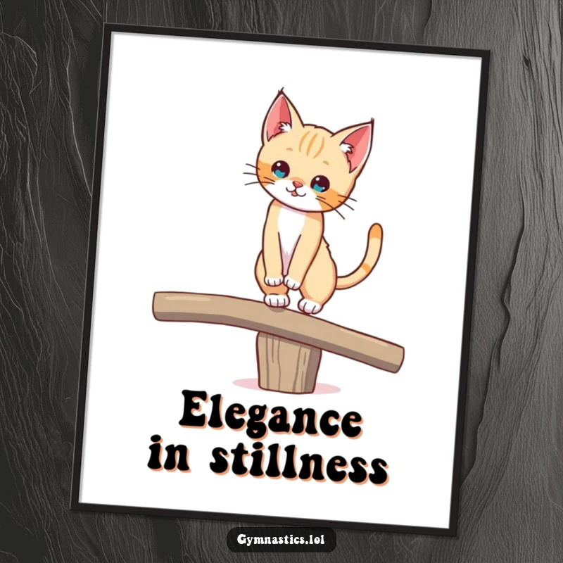 Funny digital art print of a determined kitten balancing on a beam, tail held high, offering a humorous and charming wall decor piece.