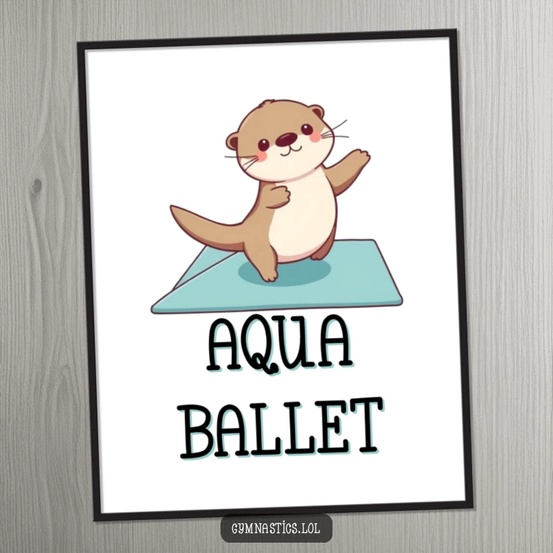 Funny otter digital art print of a graceful otter gliding across a floor exercise mat, arms sweeping, for instant elegant decor.