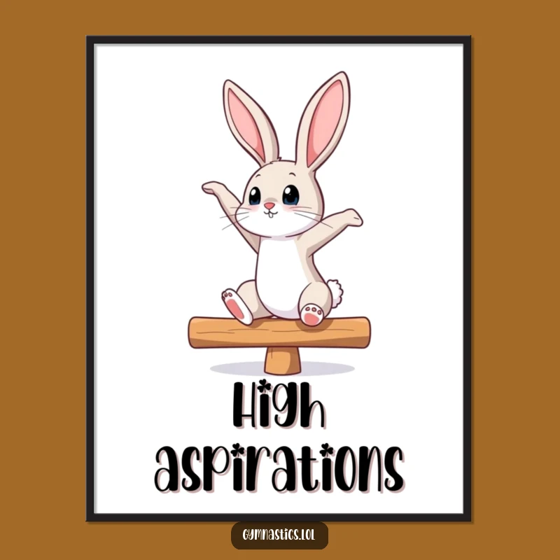 Funny Bunny Balance Beam Poster - Inspiring Stretch Art, Unique Humorous Gift