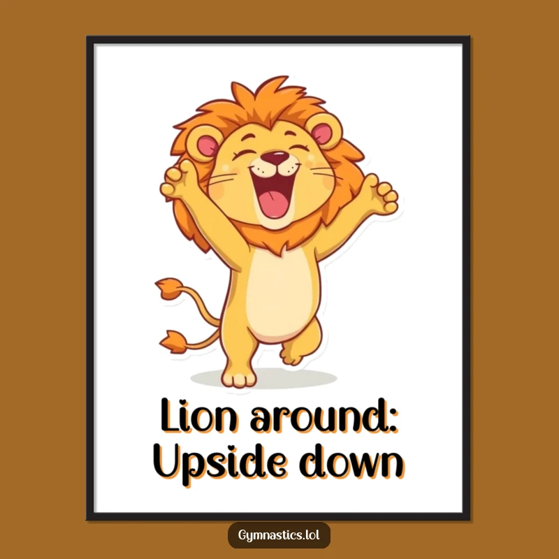 Funny Free Printable Wall Art: Lion Handstand Roar Downloadable Decor