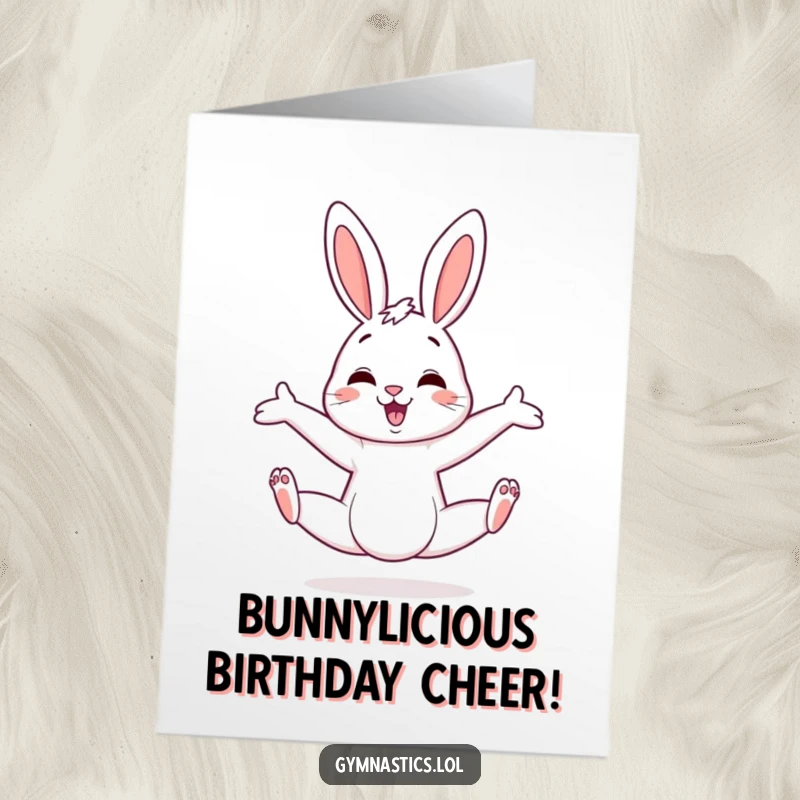 Funny Free Printable Birthday Card: A cheerful bunny in a wobbly, legs-askew split, a testament to goofy flexibility.