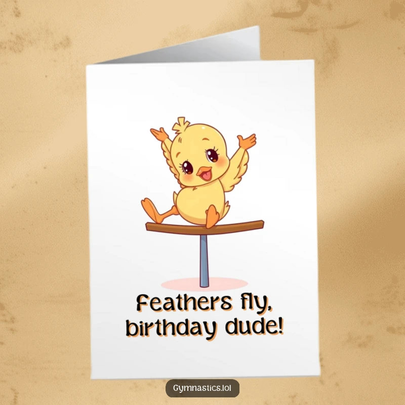 Funny Free Printable Birthday Card: A giddy duckling tumbling head over heels on a balance beam, looking hilariously disoriented, downloadable art.