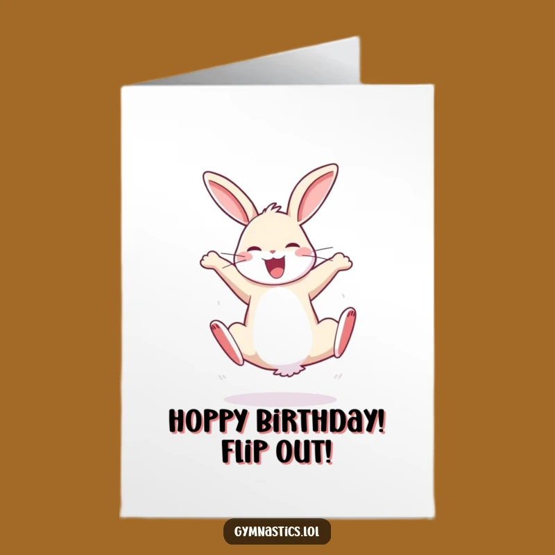 Free Printable Birthday Rabbit Card - Funny Downloadable for a Cartwheel of Festive Joy