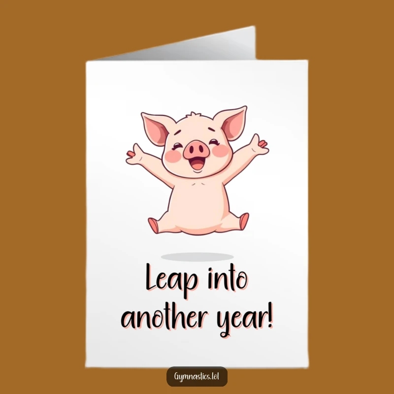 Free Printable Birthday Card: Cheerful Piglet Split Leap - Funny Downloadable Gift