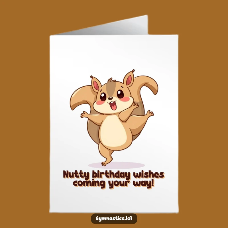 Free Printable Birthday Card: Surprised Squirrel Cartwheels Happy Birthday