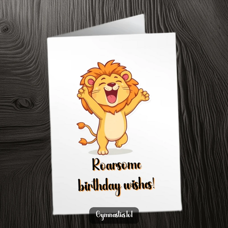 Funny Free Printable Birthday Card: A proud lion performing a joyous handstand, roaring with pure birthday glee.