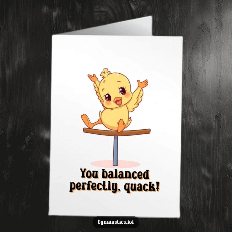 Funny Free Printable Congrats Card: A dizzy duckling performing a chaotic head-over-heels tumble on a beam, celebrating success, downloadable art.