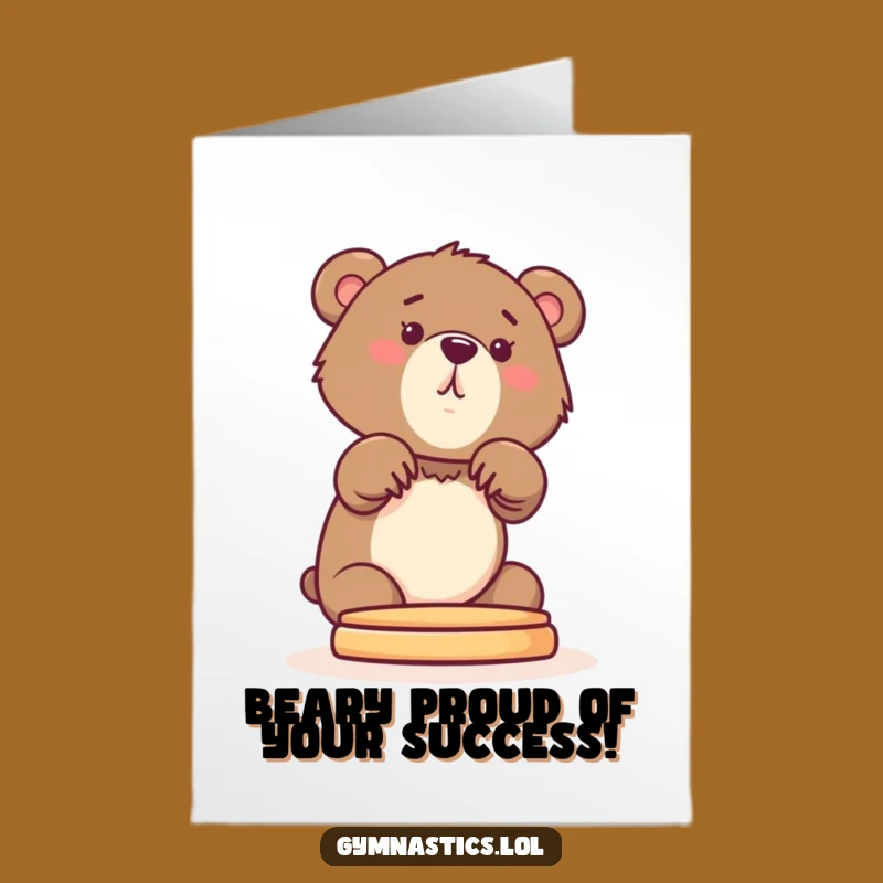 Free Printable Congrats Card: Funny Bear Cub Gymnast - Hilarious Downloadable Greeting