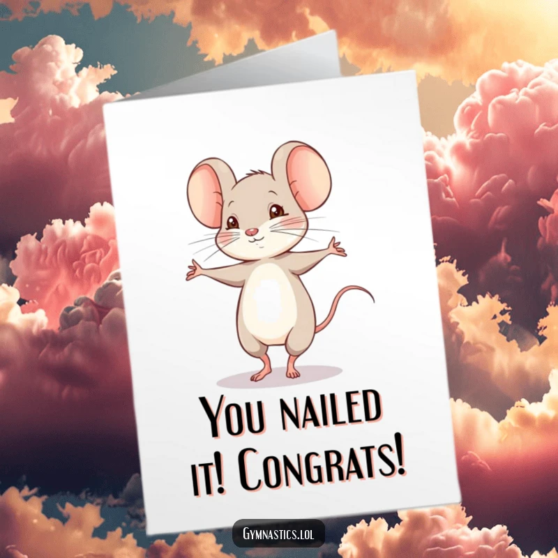 Funny Free Printable Congratulations Card featuring a shy mouse executing a sweet, albeit shaky, pirouette to celebrate.