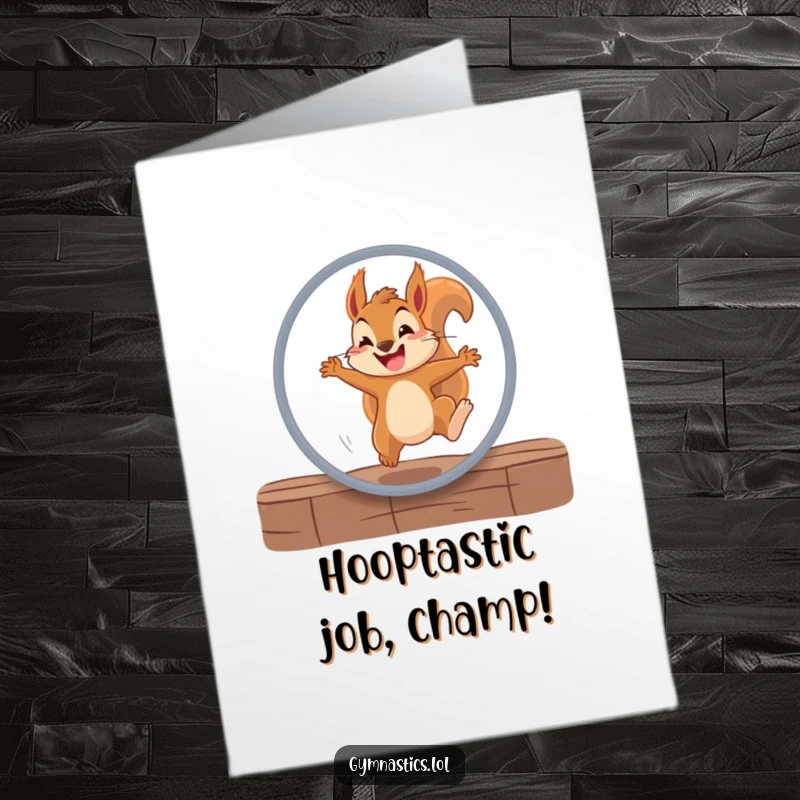 Funny Free Printable congratulations card depicts a determined and grinning squirrel soaring through a hoop, celebrating a grand success.