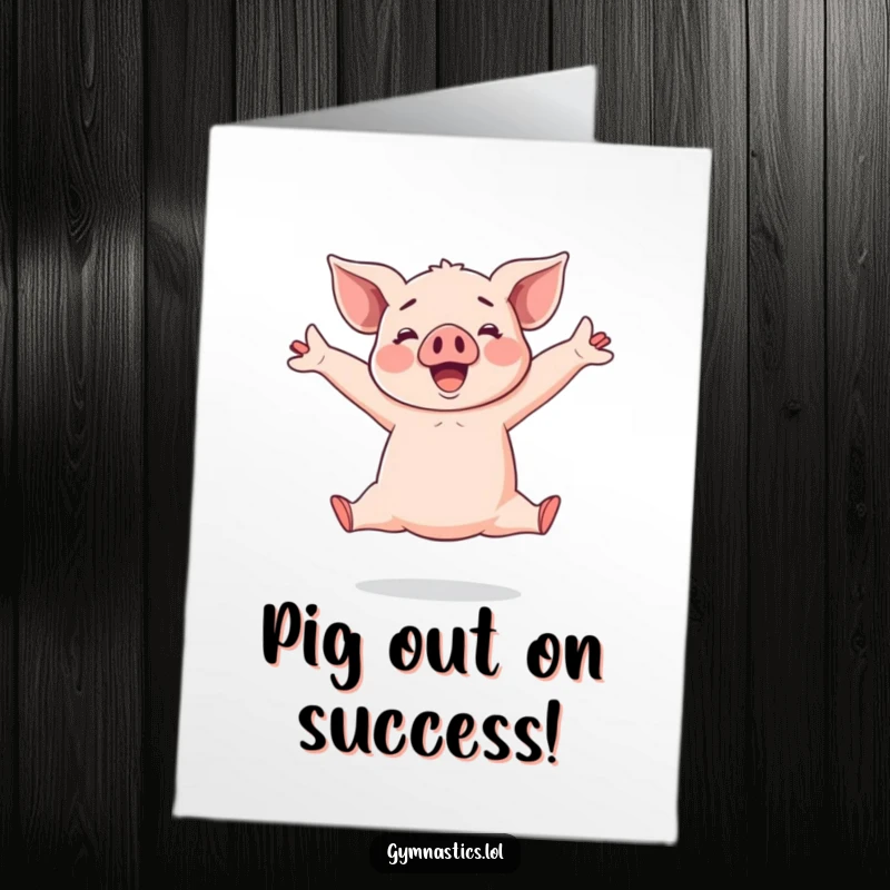 Funny Free Printable Congrats Card: An elated piglet in a split leap pose, arms wide as if celebrating a win, downloadable art.