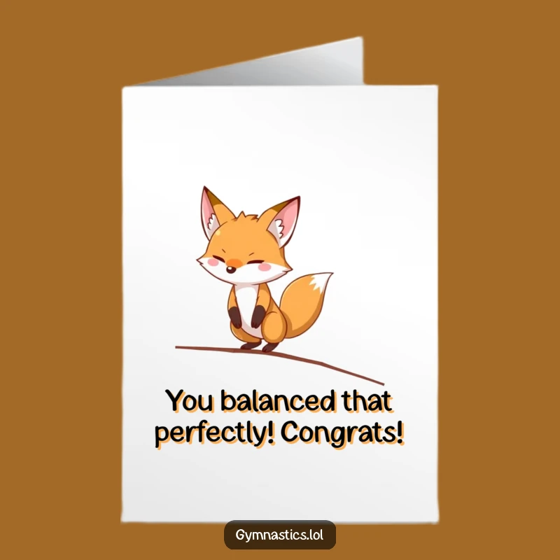 Free Printable Congrats Card: Fox Balance Beam - Achieve with Funny Downloadable Art