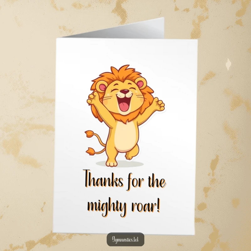 Funny Free Printable Thank You Card: A proud lion doing a handstand and roaring with glee, expressing immense thanks.