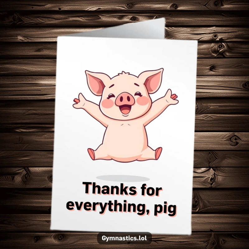 Funny Free Printable Thank You Card: A happy piglet in a dynamic split leap, arms wide, conveying enthusiastic thanks, downloadable art.