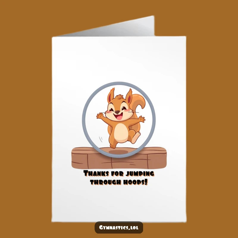 Free Printable Thank You Card: Grateful Squirrel Hoop Jump Funny