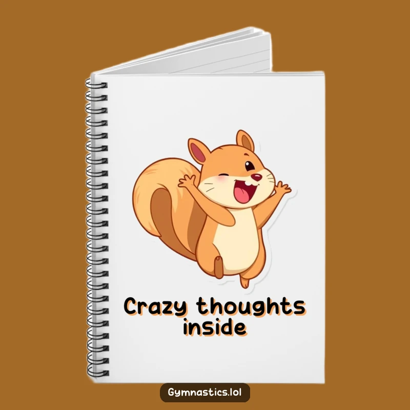 Funny Squirrel Notebook - Playful Somesault Journal, Great Funny Gift Idea