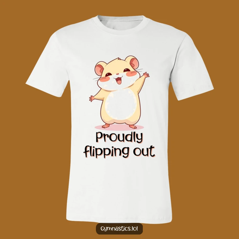Funny Hamster Cartwheel T-Shirt: Show Off Your Proud, Cheerful Moves!